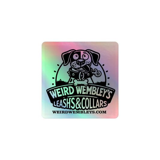 Holographic stickers - Weird Wembley's Leashes & Collars 